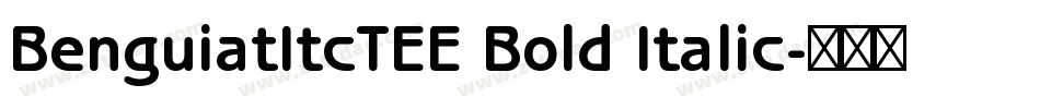 BenguiatItcTEE Bold Italic字体转换